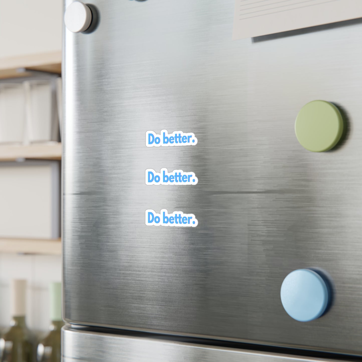Motivational Kiss-Cut Vinyl Decals - "Do Better" Inspiration Stickers