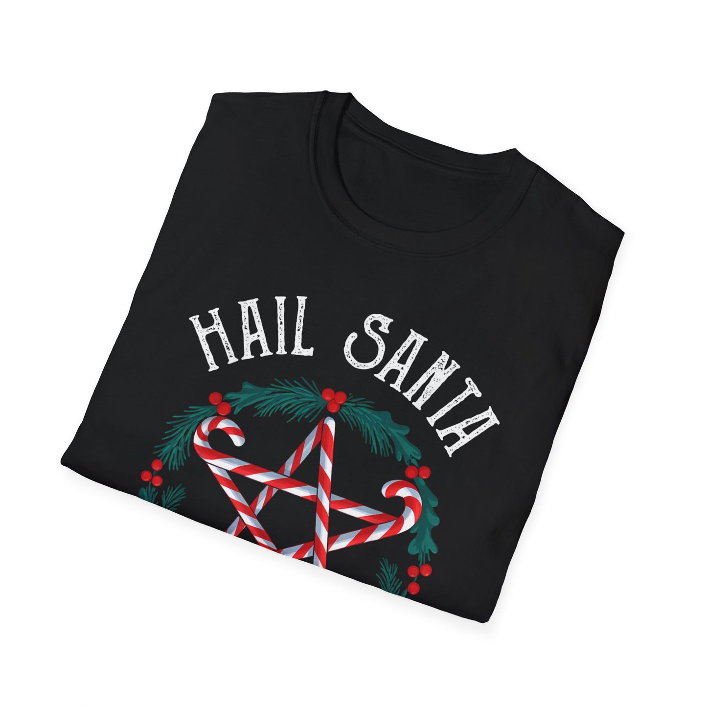 Hail SANTA - Unisex Softstyle T-Shirt