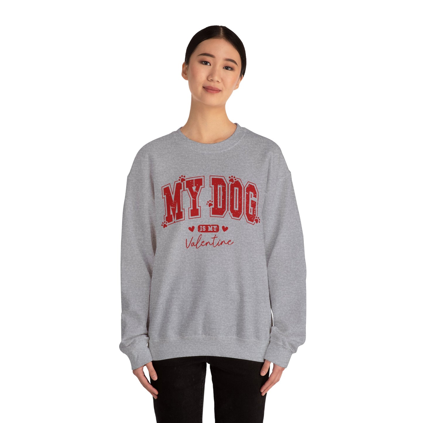My Dog is my Valentine - Unisex Heavy Blend™ Crewneck Sweatshirt