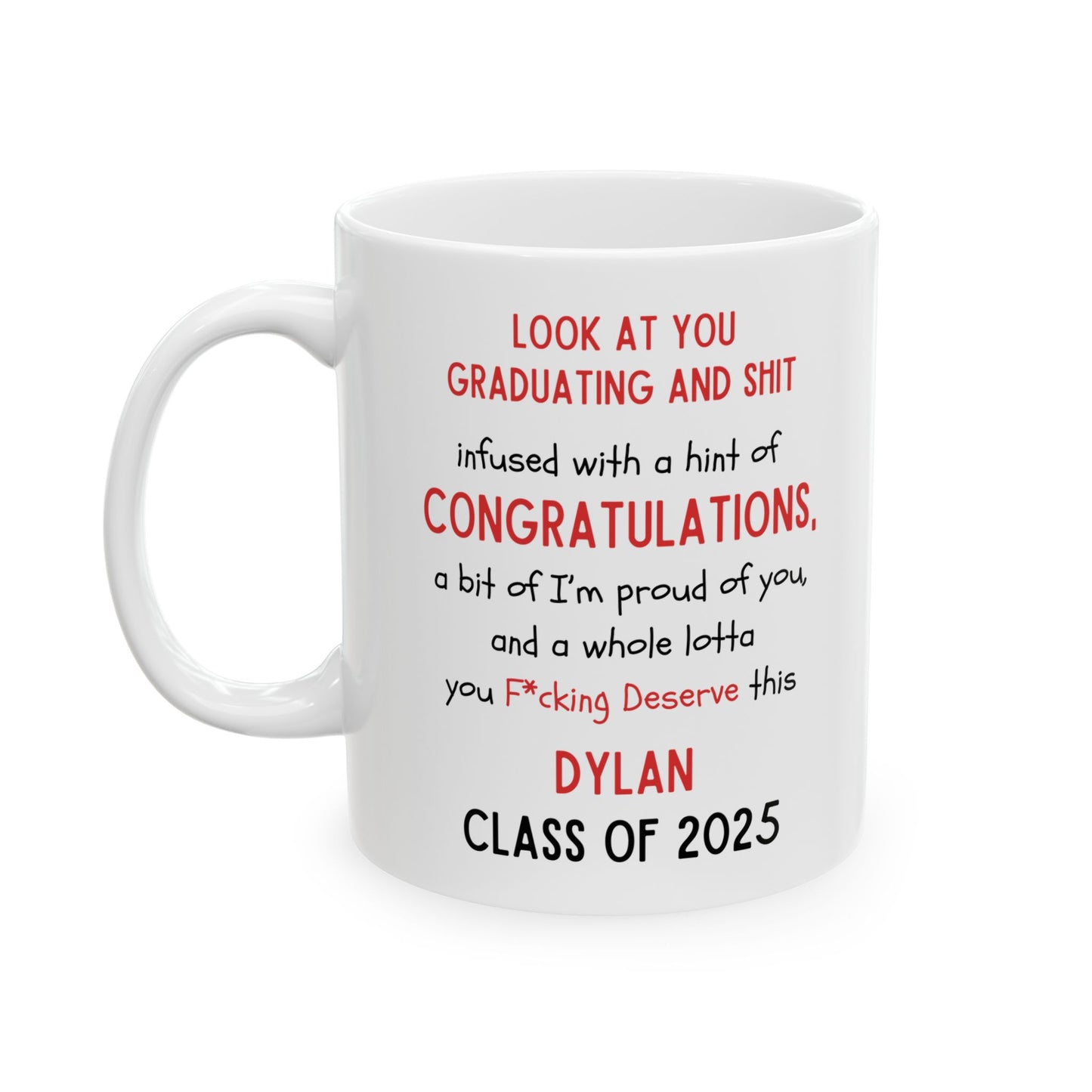 Dylan Graduation Congratulations Ceramic Mug - Perfect Gift for Graduates