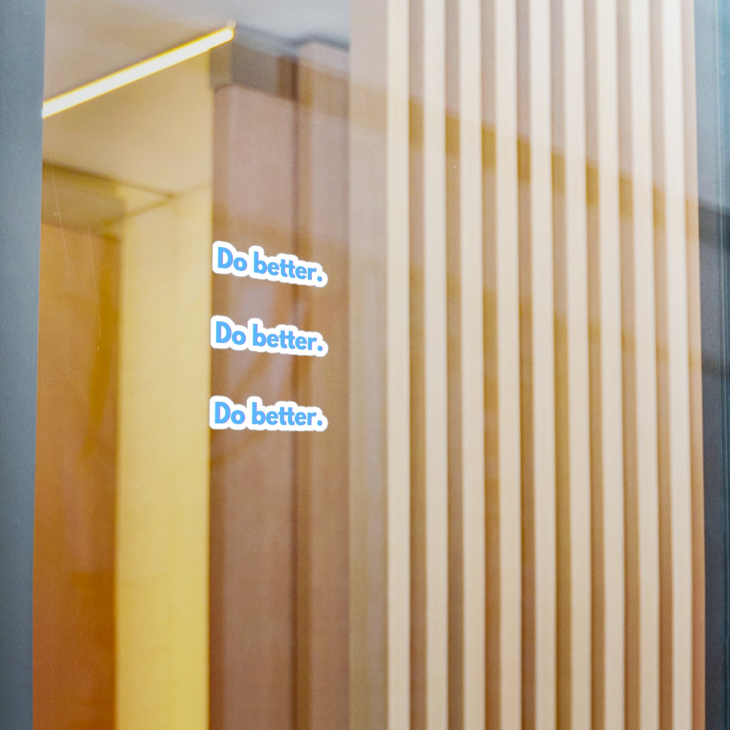 Motivational Kiss-Cut Vinyl Decals - "Do Better" Inspiration Stickers