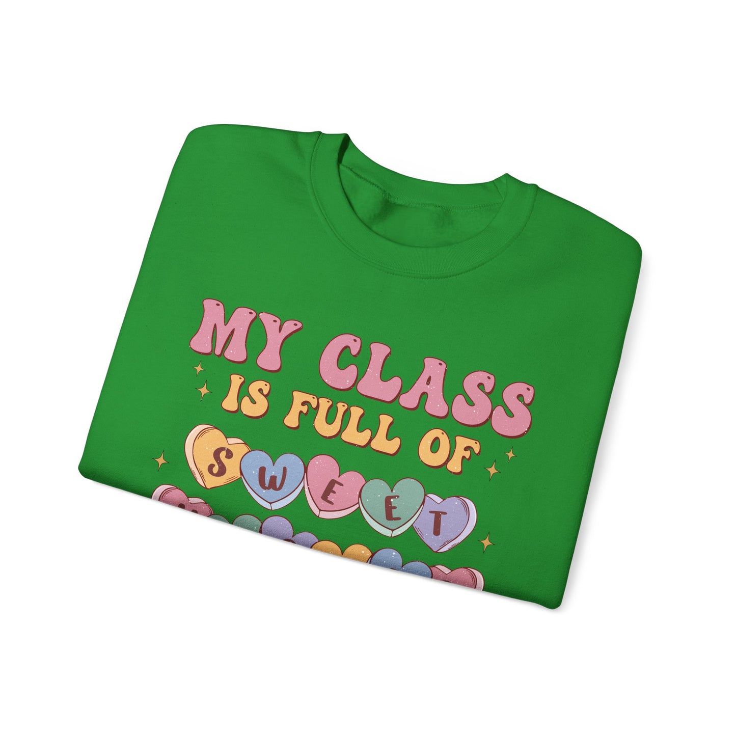 My Class is Full of Sweethearts - Unisex Heavy Blend™ Crewneck Sweatshirt