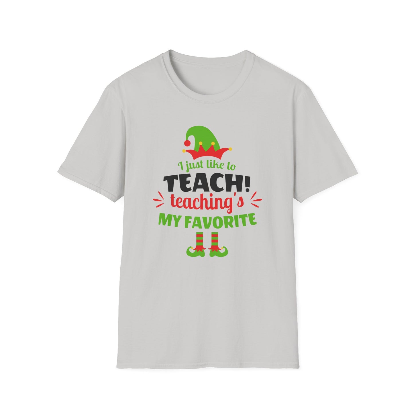 I Just Like to Teach - Unisex Softstyle T-Shirt