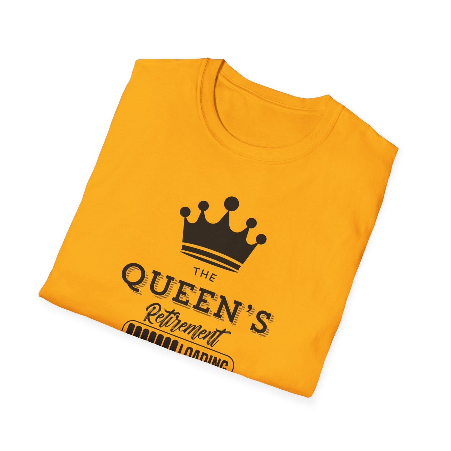 The Queen Retirement - Unisex Softstyle T-Shirt