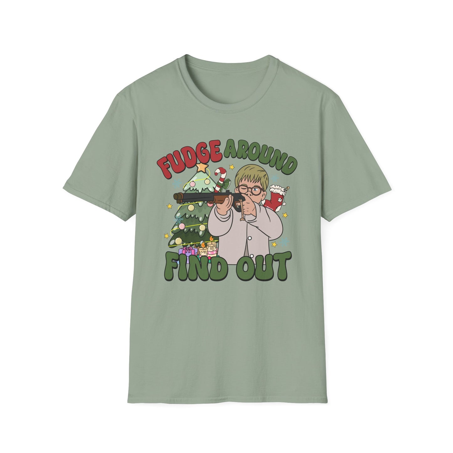 Fudge Around and Find Out - Unisex Softstyle T-Shirt