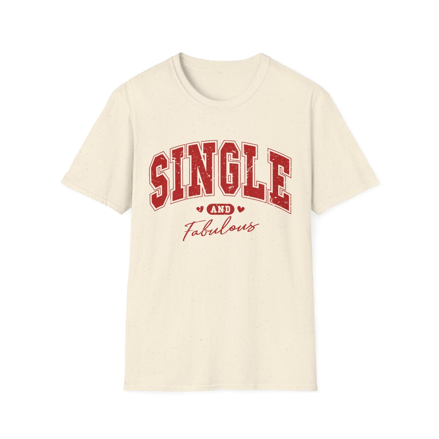 Single & Fabulous - Unisex Softstyle T-Shirt