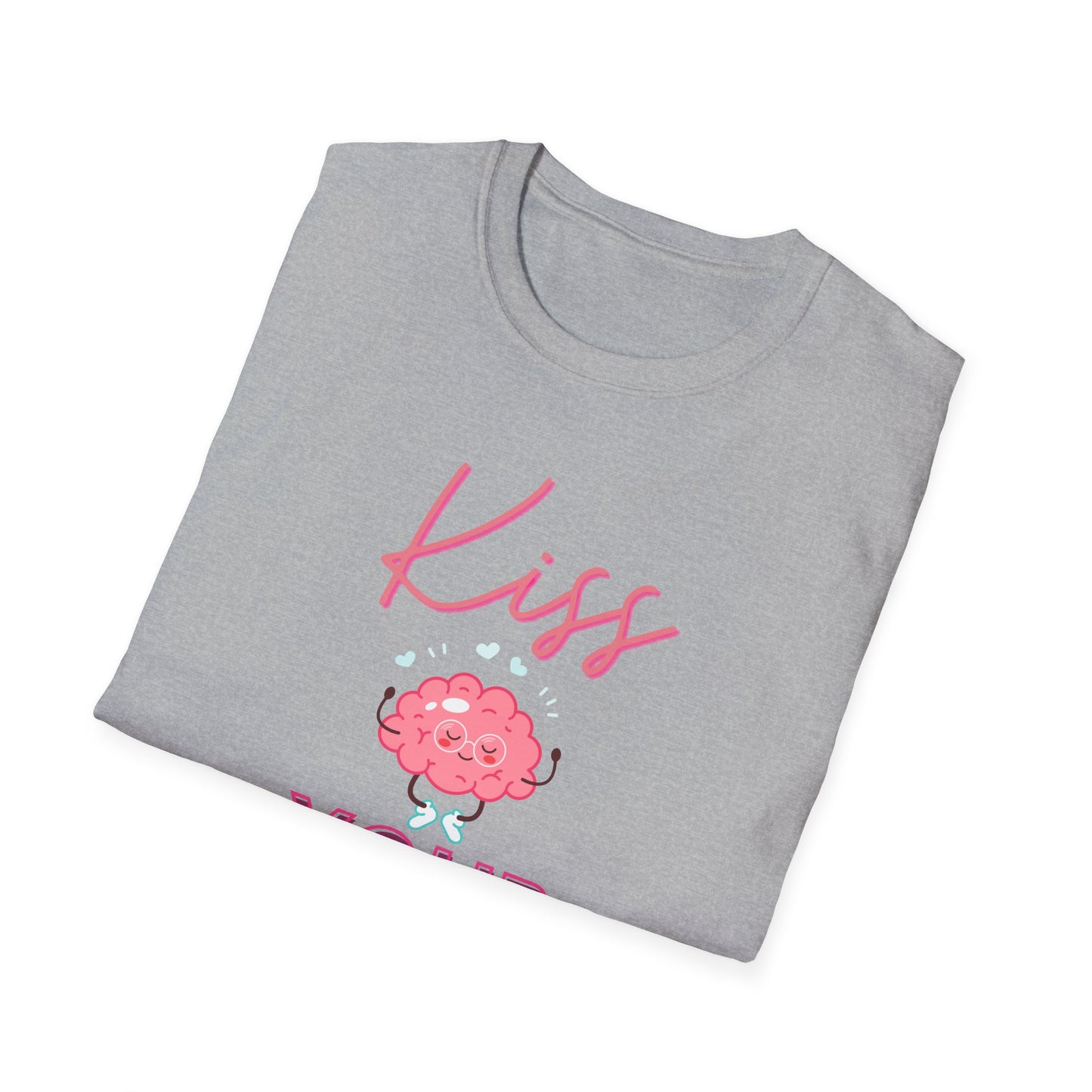 Kiss Your Brain - Unisex Softstyle T-Shirt