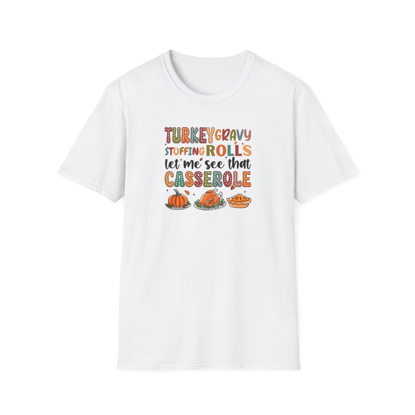 Turkey Gravy Stuffing Rolls - Unisex Softstyle T-Shirt