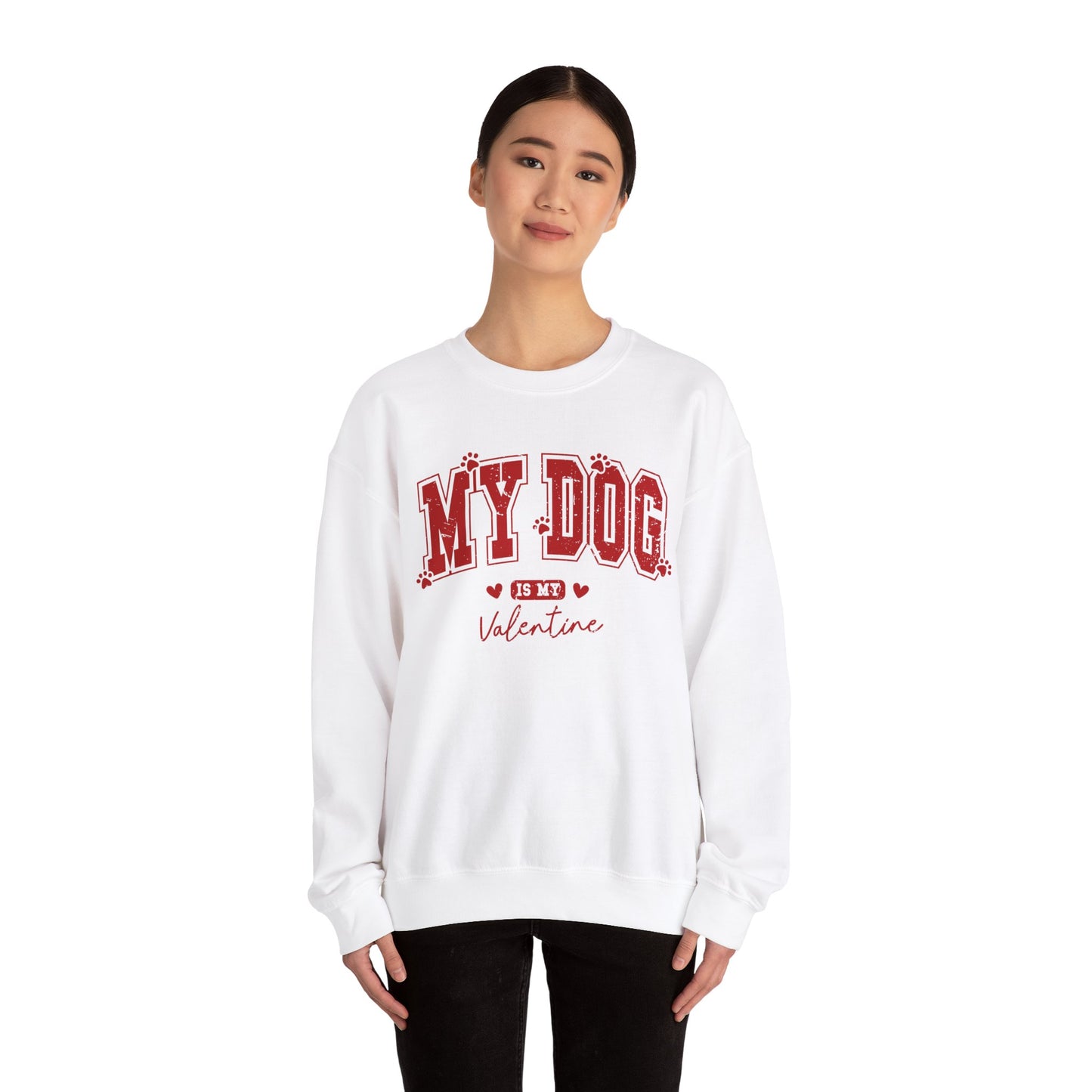 My Dog is my Valentine - Unisex Heavy Blend™ Crewneck Sweatshirt