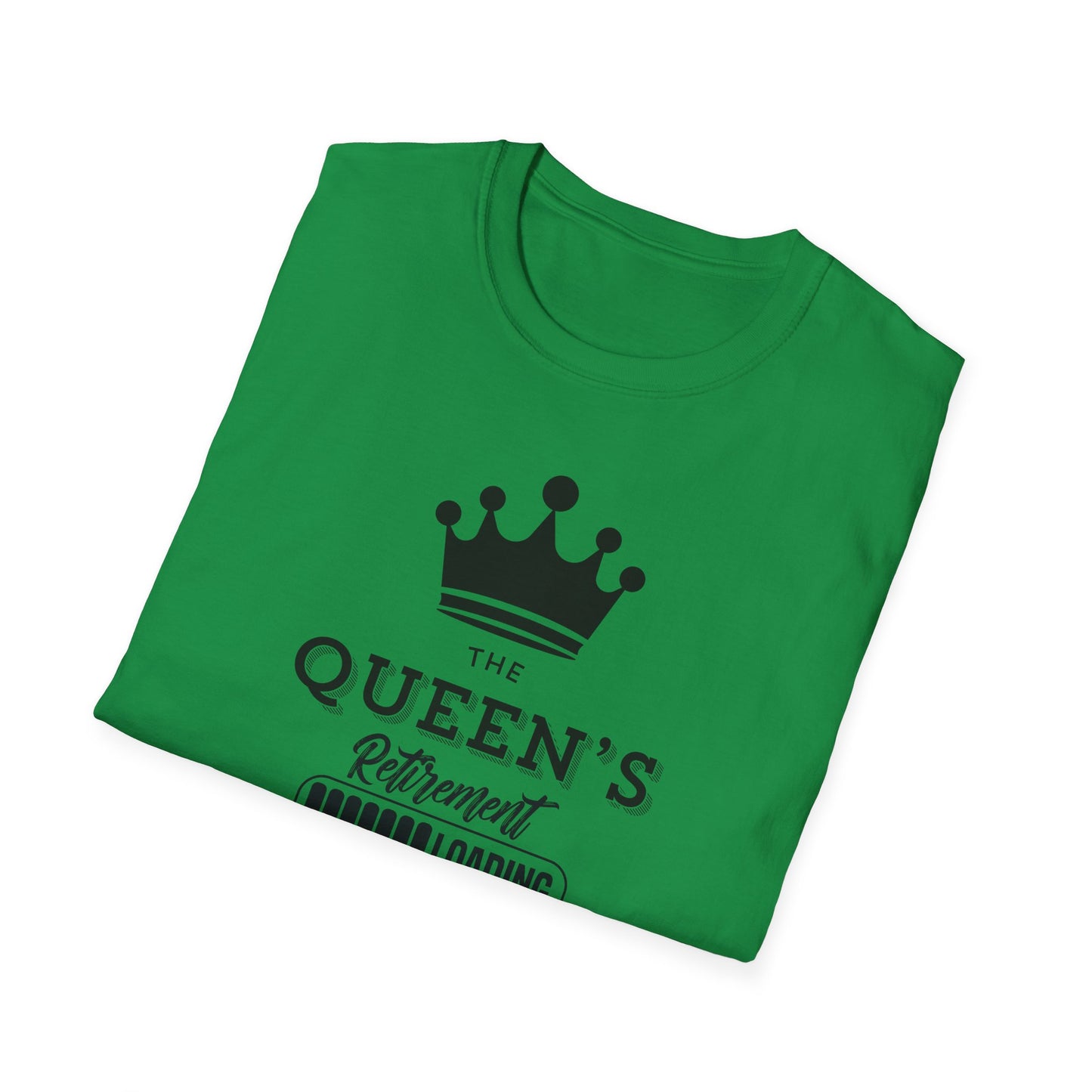 The Queen Retirement - Unisex Softstyle T-Shirt