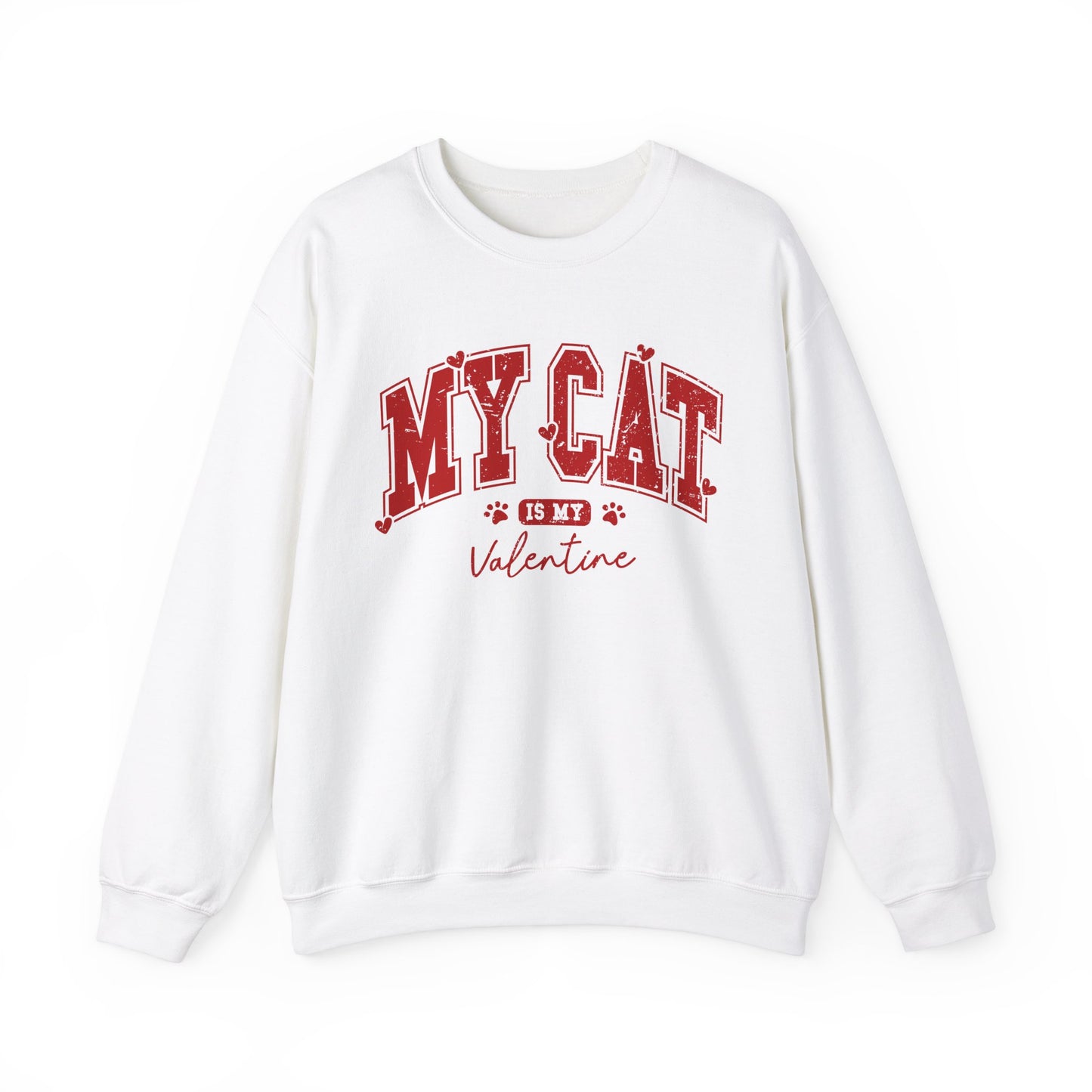 My Cat is my Valentine - Unisex Heavy Blend™ Crewneck Sweatshirt