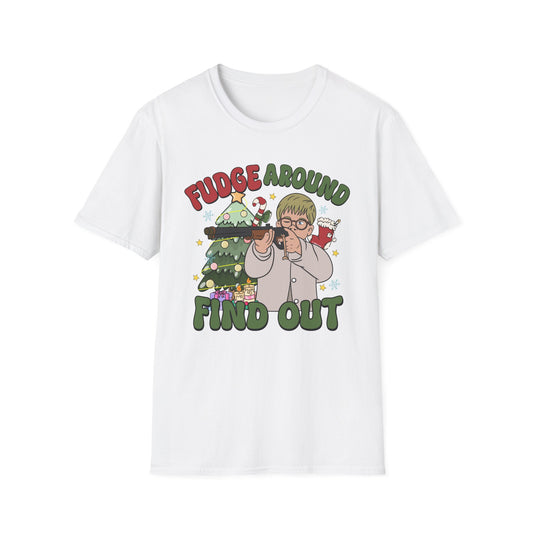 Fudge Around and Find Out - Unisex Softstyle T-Shirt