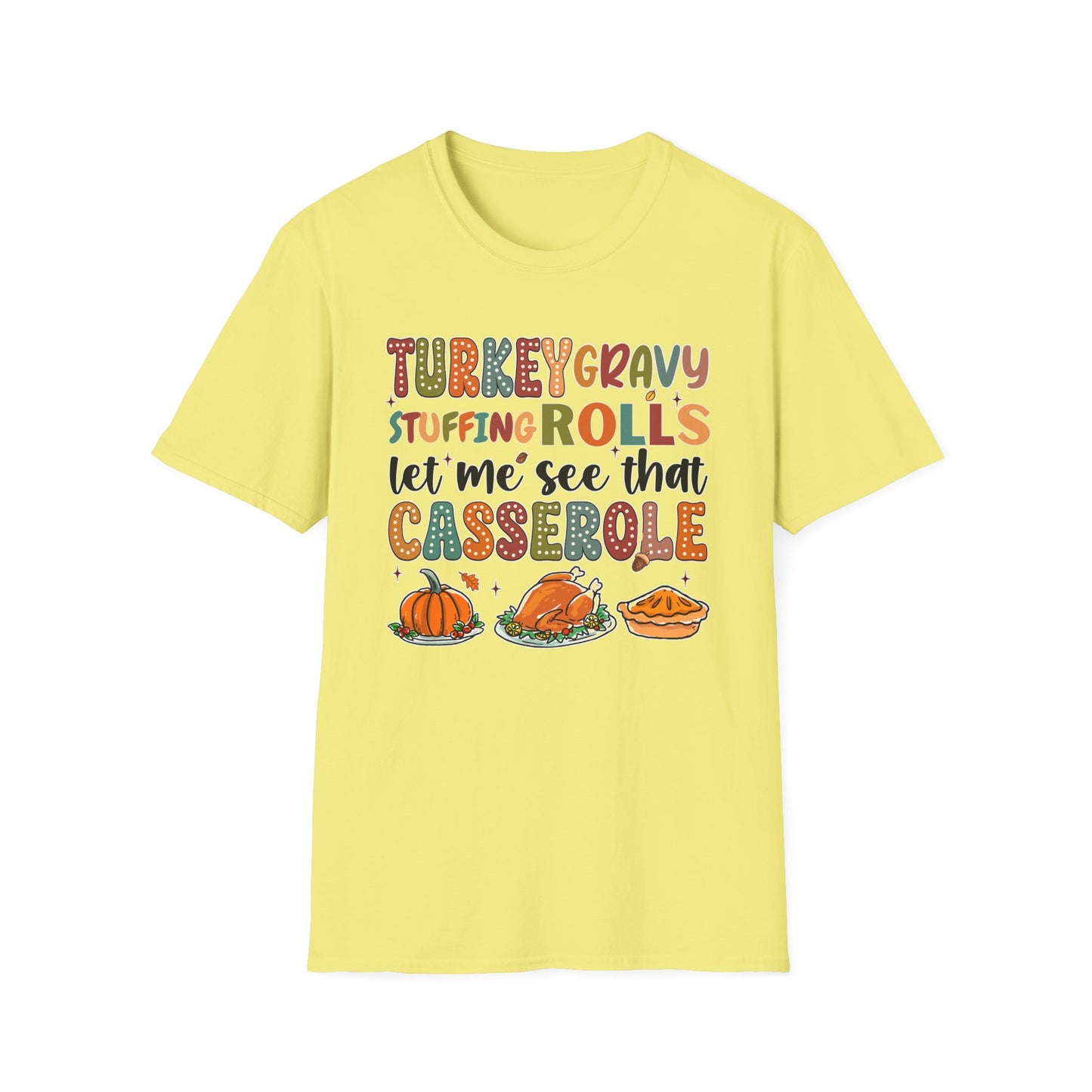 Turkey Gravy Stuffing Rolls - Unisex Softstyle T-Shirt