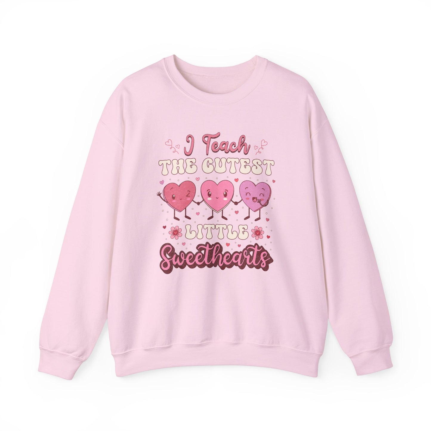 I Teach the Cutest Little Sweethearts - Unisex Heavy Blend™ Crewneck Sweatshirt