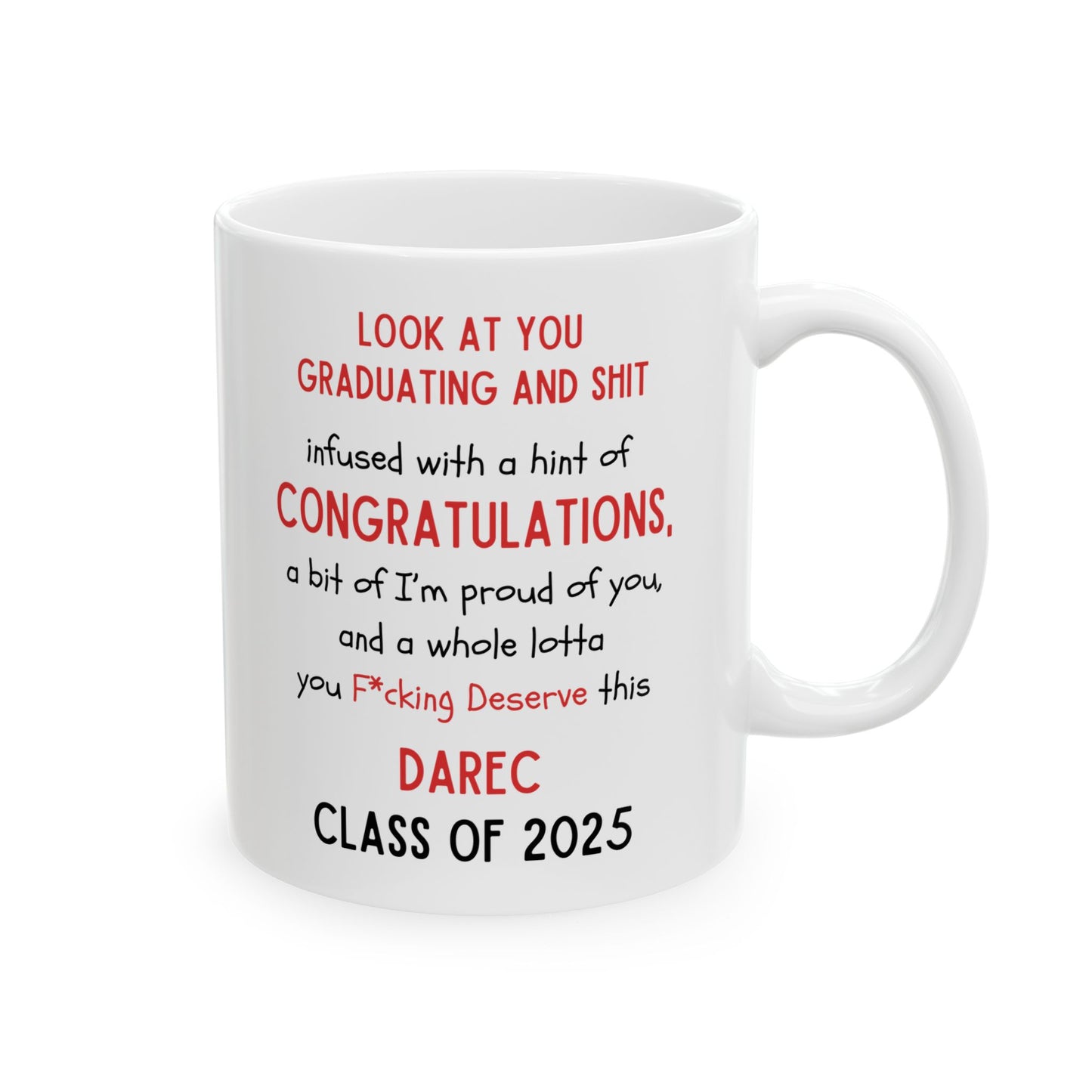 Darec Graduation Celebration Ceramic Mug - Perfect Gift for Graduates, Coffee Lover, Congrats Gift, Customizable Drinkware