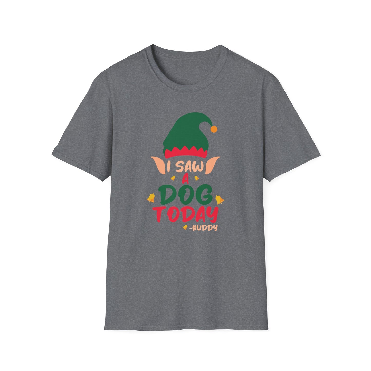 I Saw a Dog Today - Unisex Softstyle T-Shirt