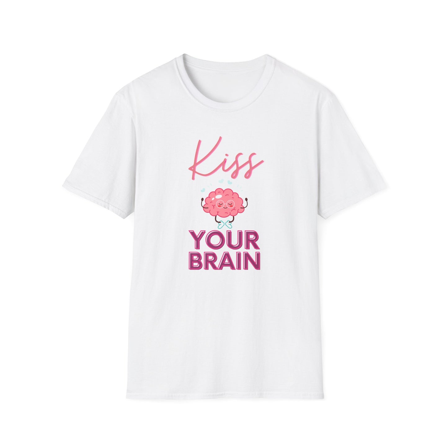 Kiss Your Brain - Unisex Softstyle T-Shirt