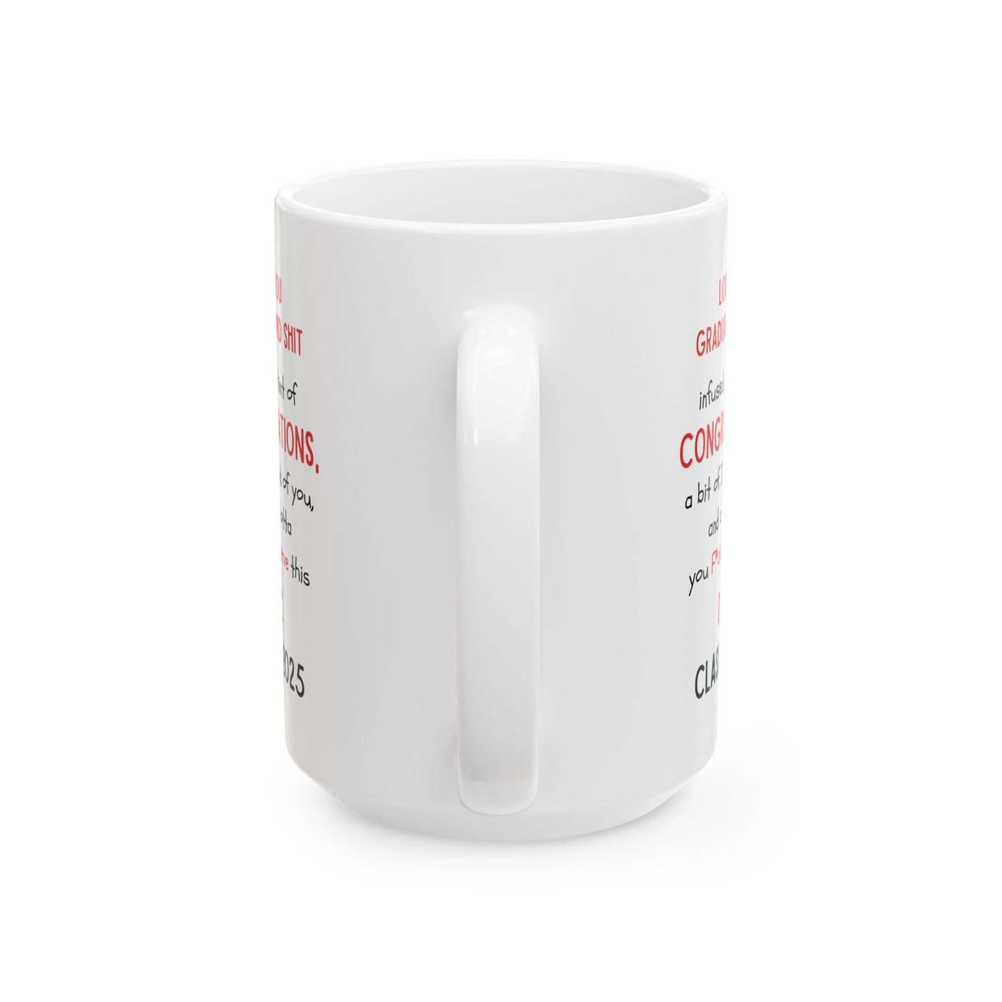 Darec Graduation Celebration Ceramic Mug - Perfect Gift for Graduates, Coffee Lover, Congrats Gift, Customizable Drinkware
