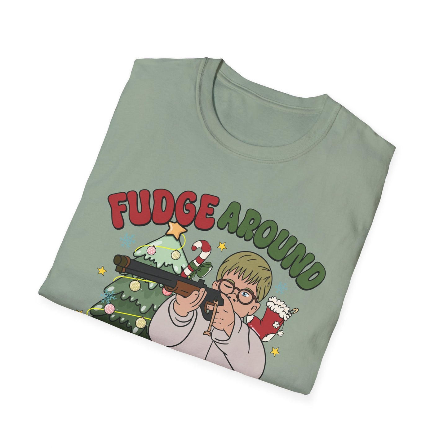 Fudge Around and Find Out - Unisex Softstyle T-Shirt