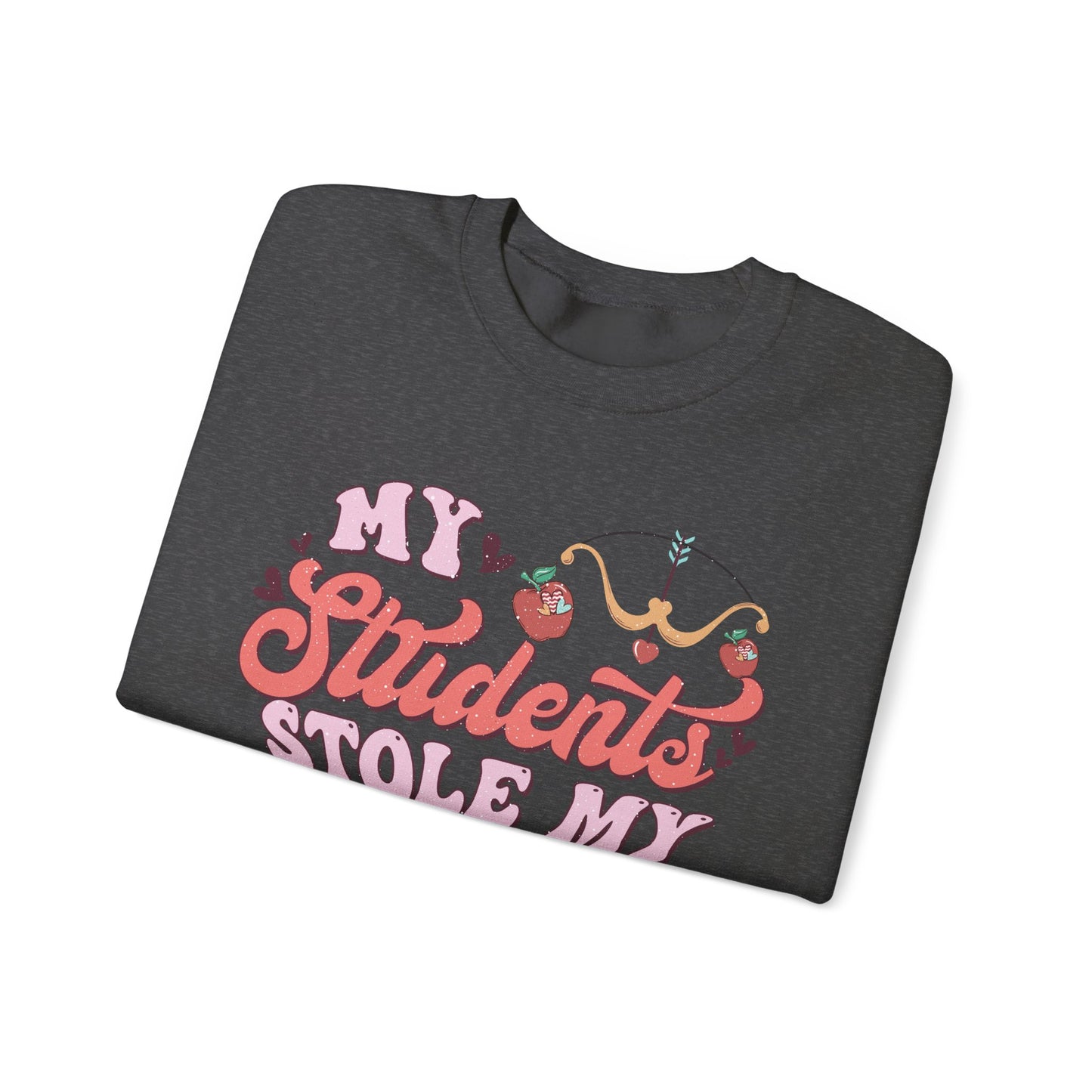 My Students Stole My Heart - Unisex Heavy Blend™ Crewneck Sweatshirt