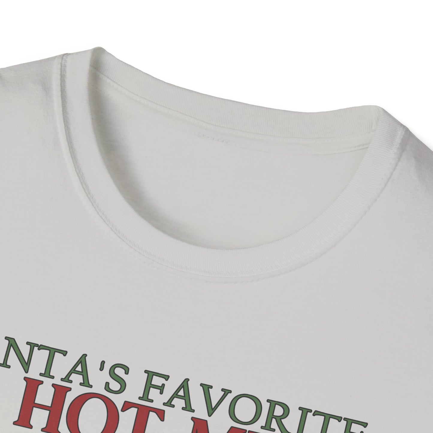 Santa's Favorite Hot Mess - Unisex Softstyle T-Shirt