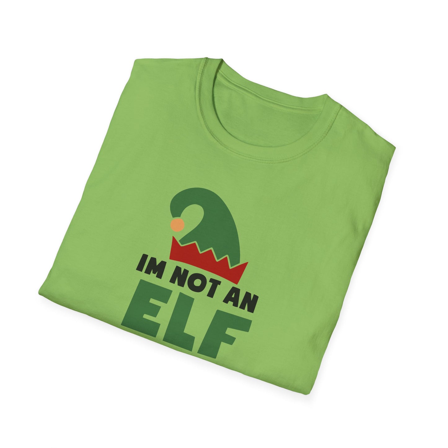 I'm Not an Elf - Unisex Softstyle T-Shirt