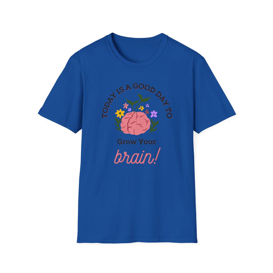 Grow Your Brain - Unisex Softstyle T-Shirt