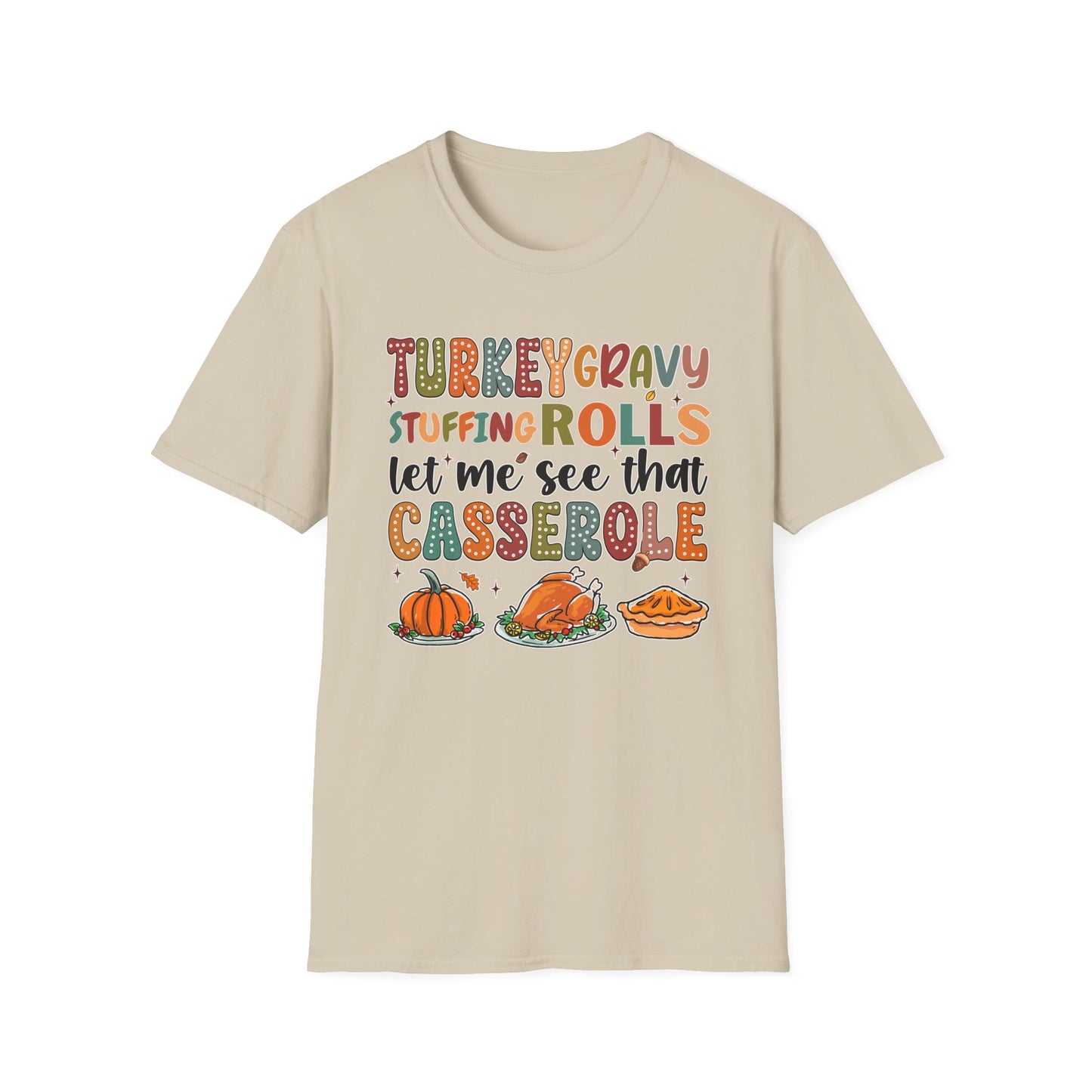 Turkey Gravy Stuffing Rolls - Unisex Softstyle T-Shirt