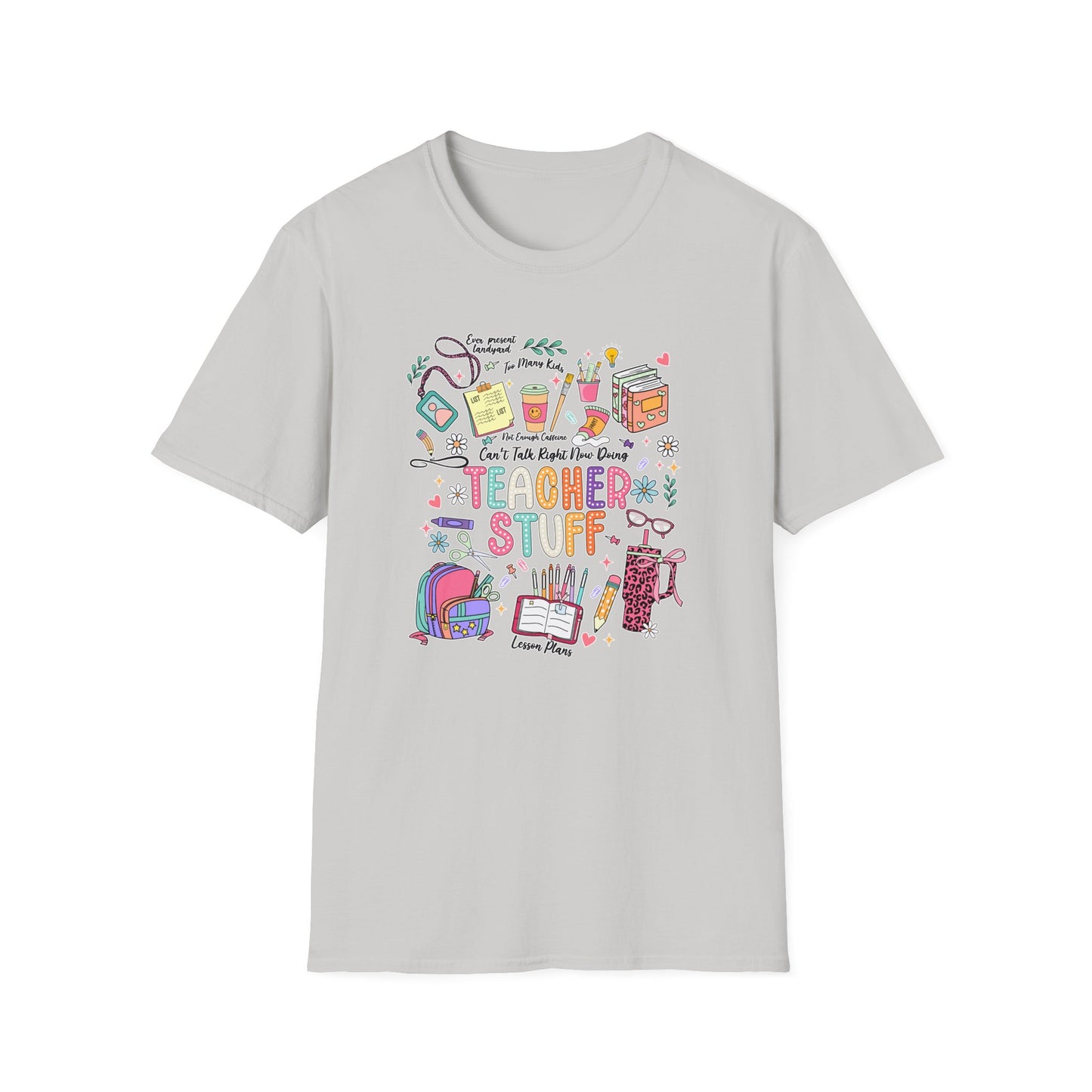 Teacher Stuff - Unisex Softstyle T-Shirt