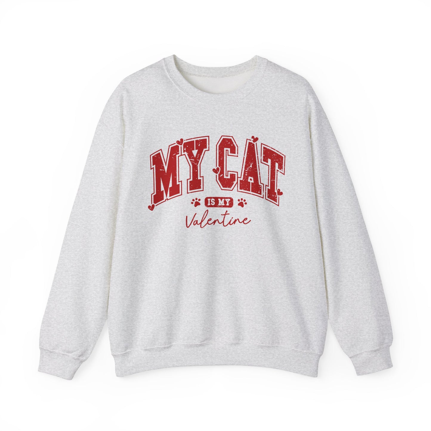 My Cat is my Valentine - Unisex Heavy Blend™ Crewneck Sweatshirt
