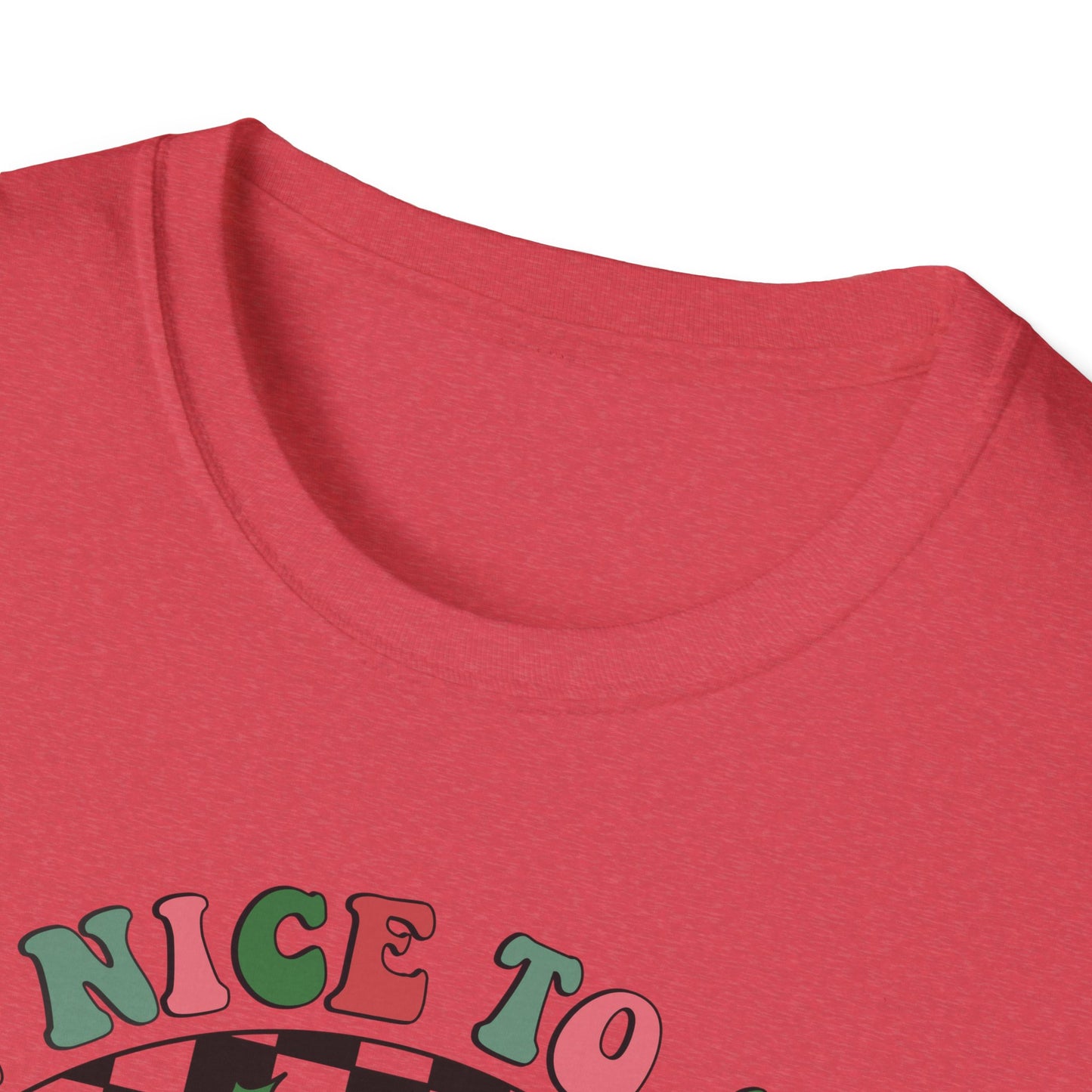 Be Nice to the Teacher - Unisex Softstyle T-Shirt