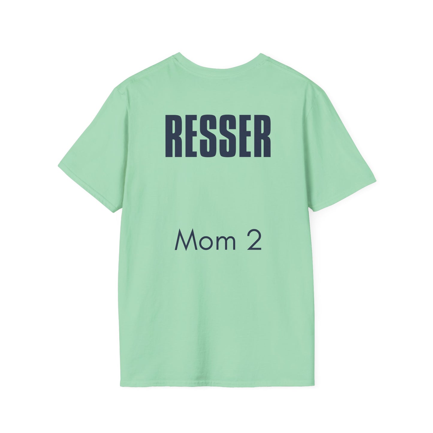 Resser Mom 2 - Unisex Softstyle T-Shirt