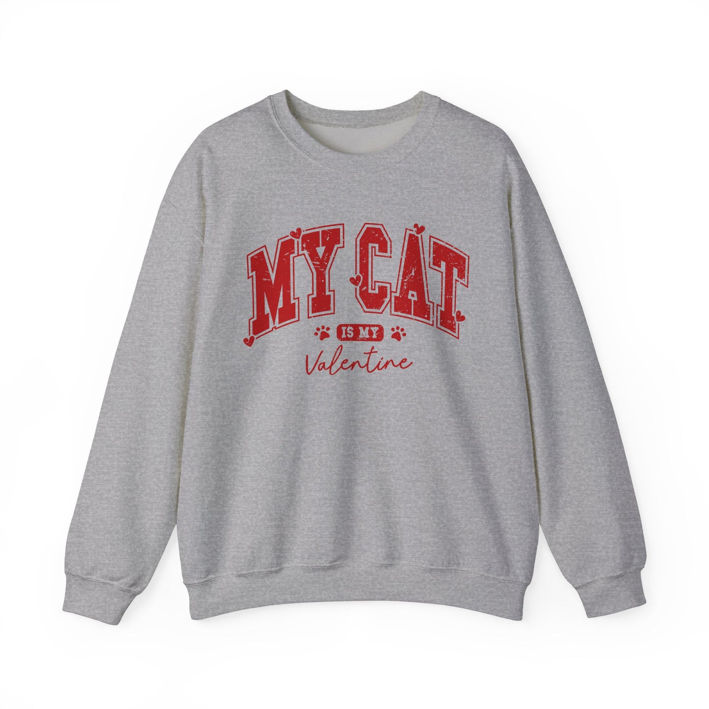 My Cat is my Valentine - Unisex Heavy Blend™ Crewneck Sweatshirt