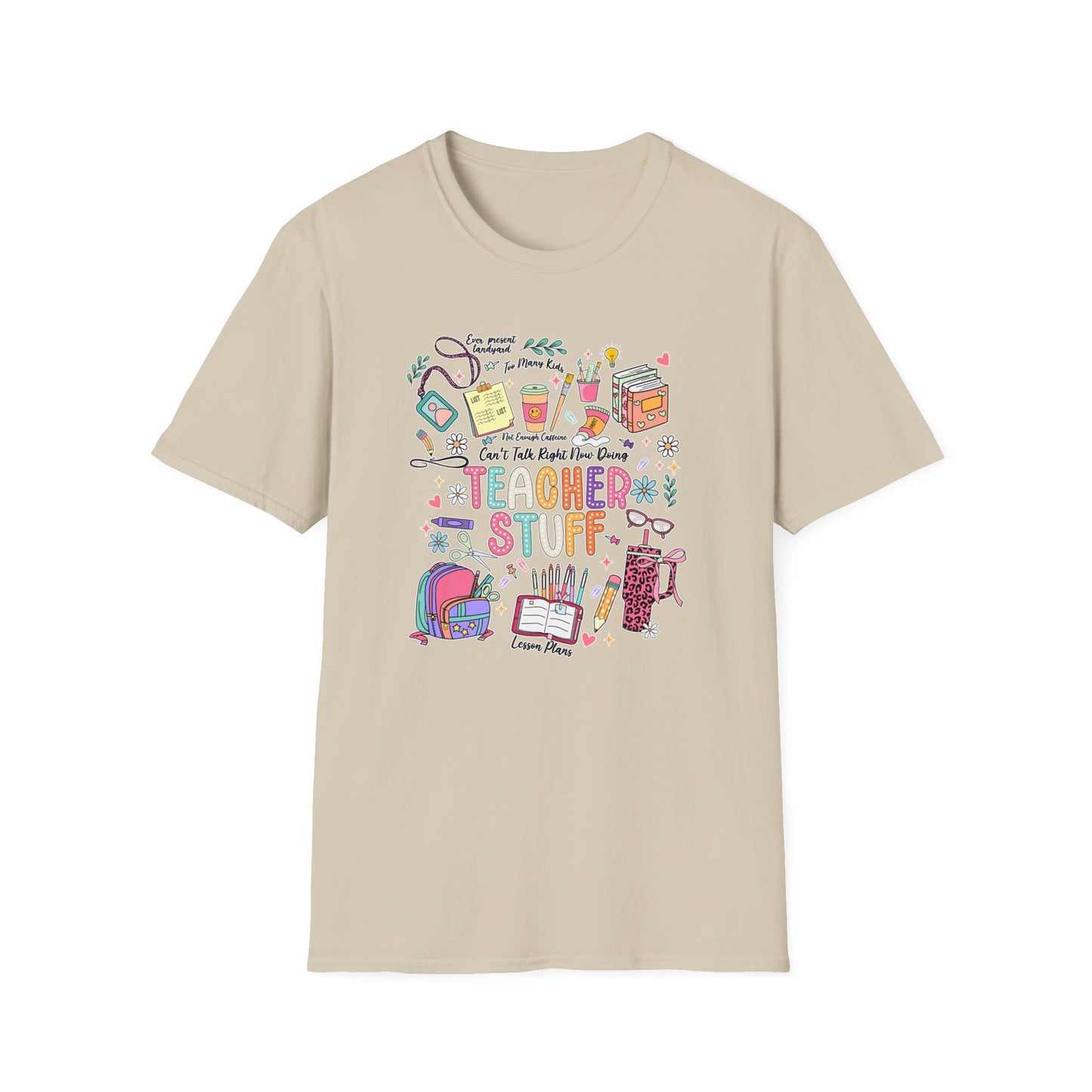 Teacher Stuff - Unisex Softstyle T-Shirt