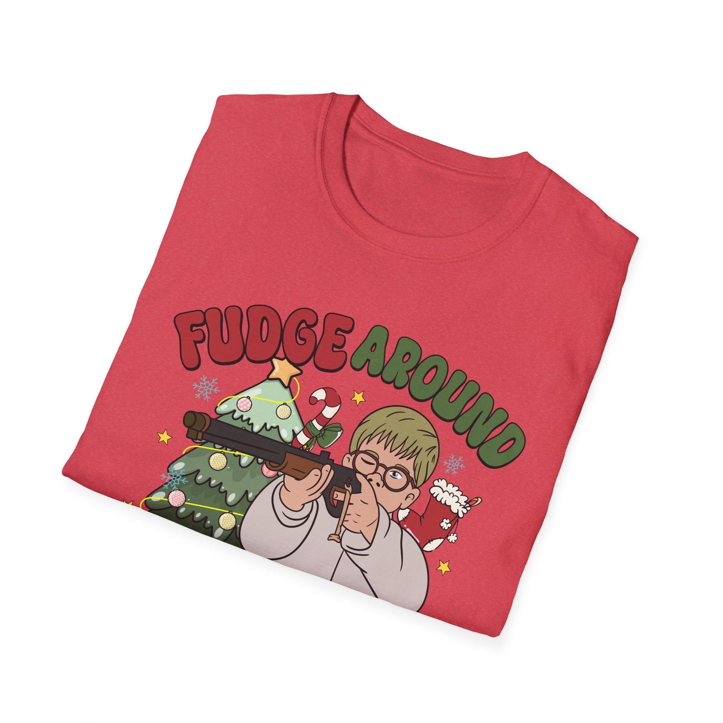 Fudge Around and Find Out - Unisex Softstyle T-Shirt