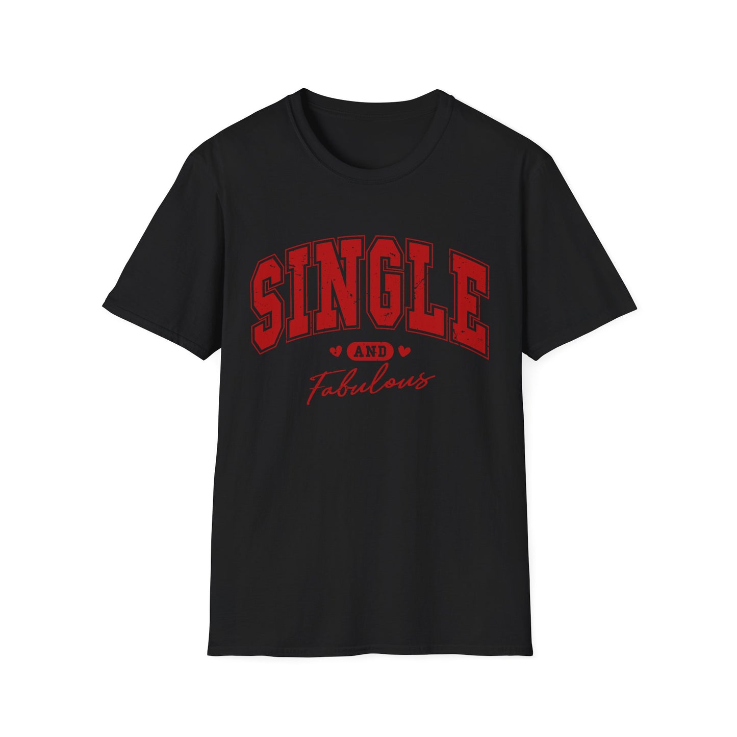 Single & Fabulous - Unisex Softstyle T-Shirt