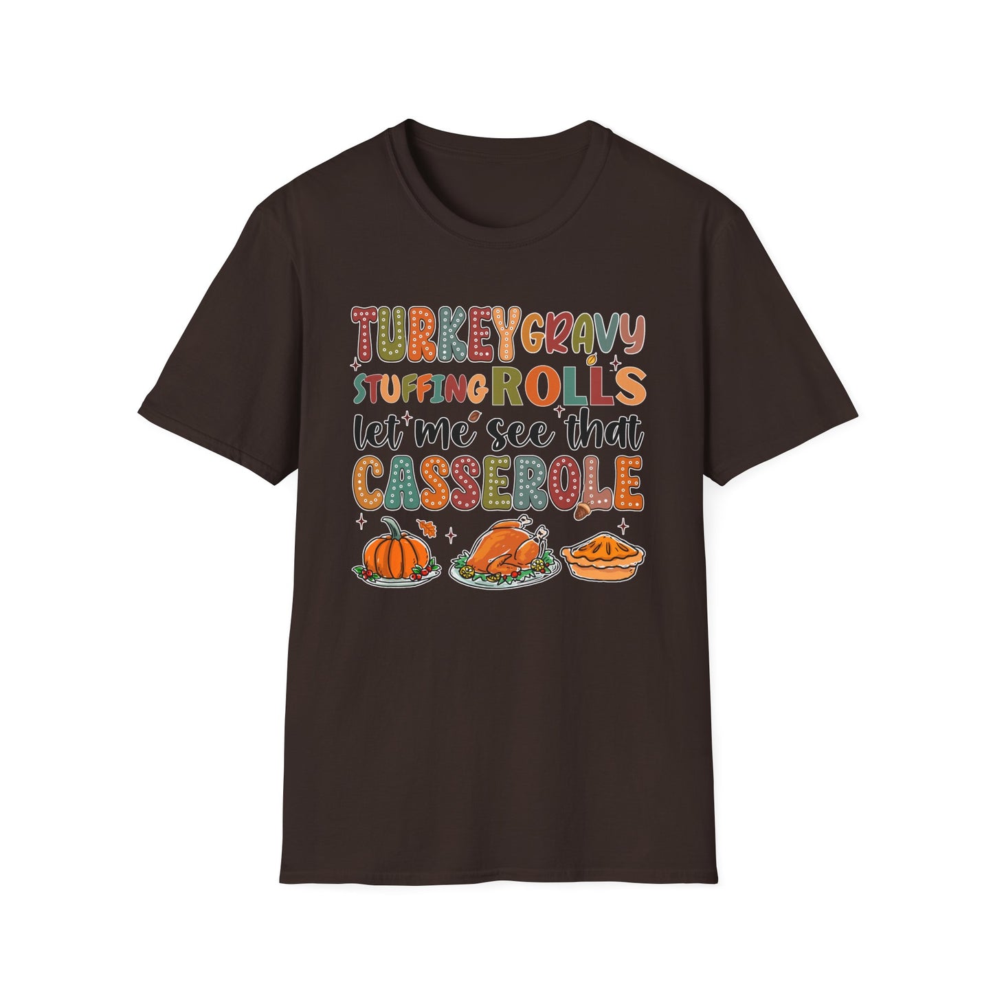 Turkey Gravy Stuffing Rolls - Unisex Softstyle T-Shirt