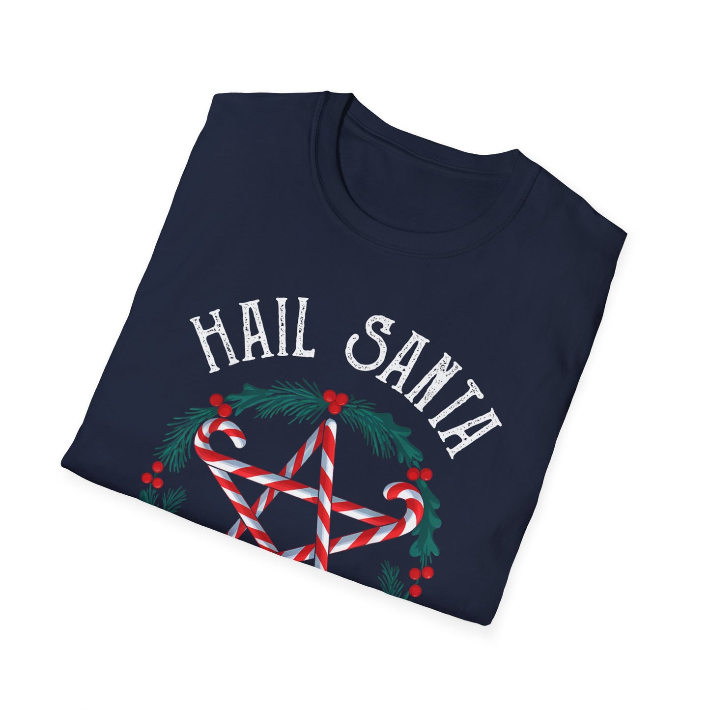 Hail SANTA - Unisex Softstyle T-Shirt