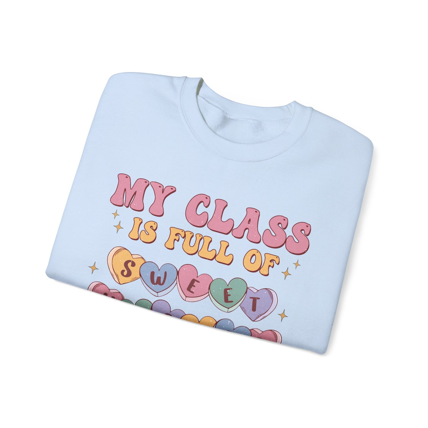 My Class is Full of Sweethearts - Unisex Heavy Blend™ Crewneck Sweatshirt