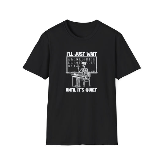 I'll Just Wait - Unisex Softstyle T-Shirt