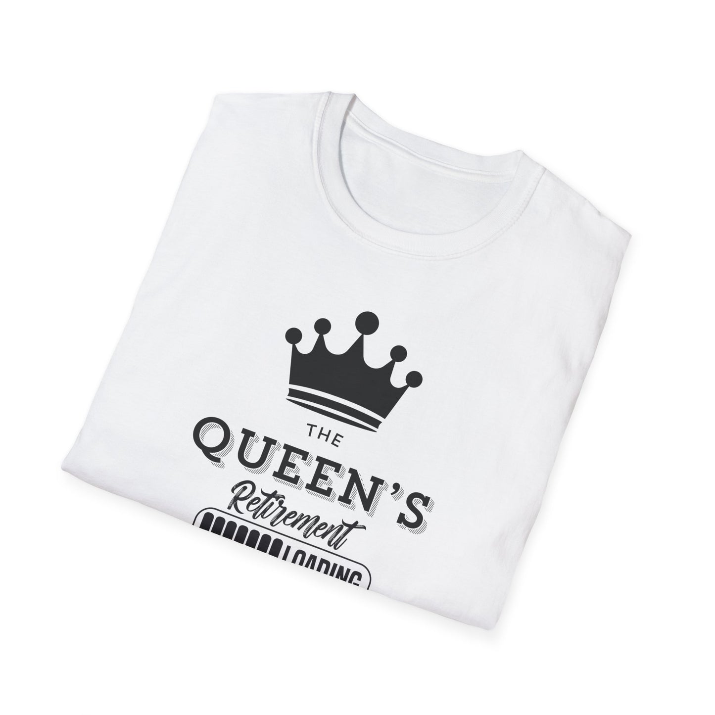 The Queen Retirement - Unisex Softstyle T-Shirt