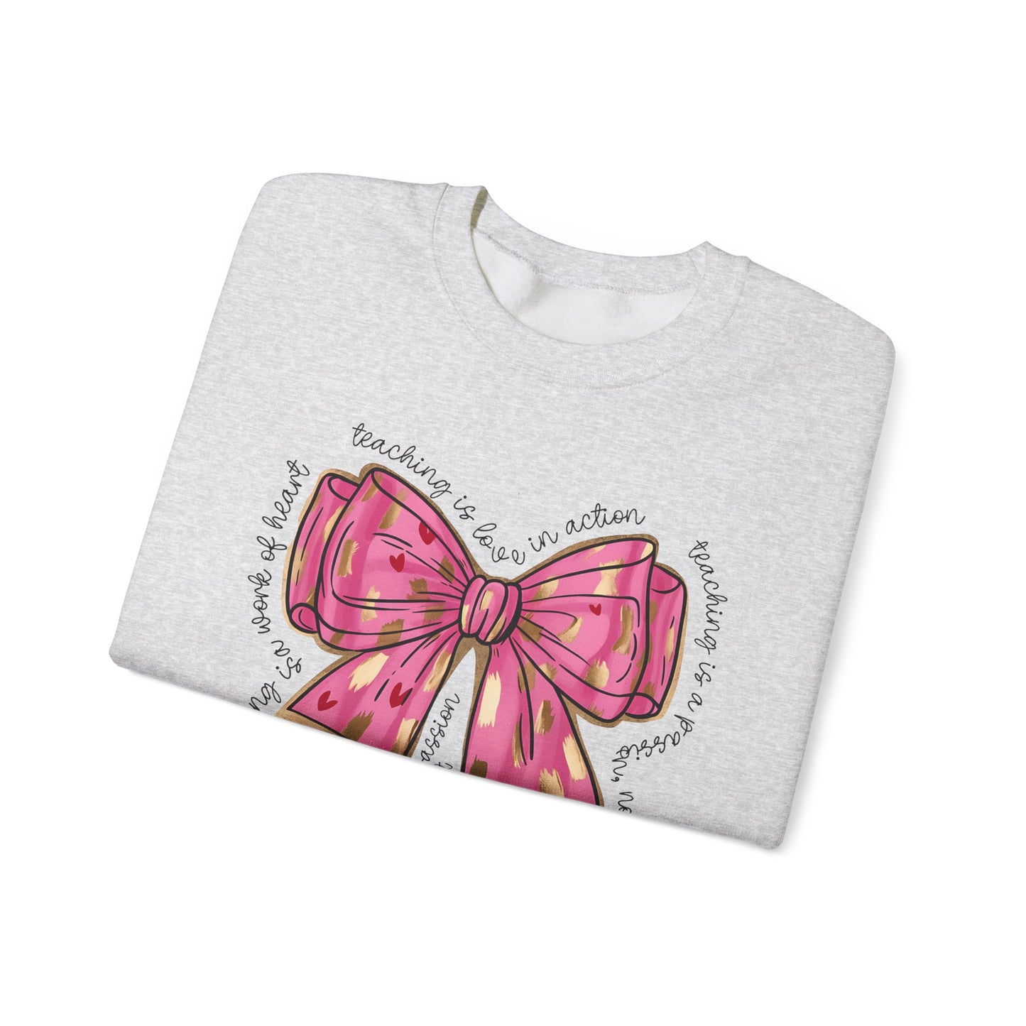 Teaching is Love in Action - Unisex Heavy Blend™ Crewneck Sweatshirt