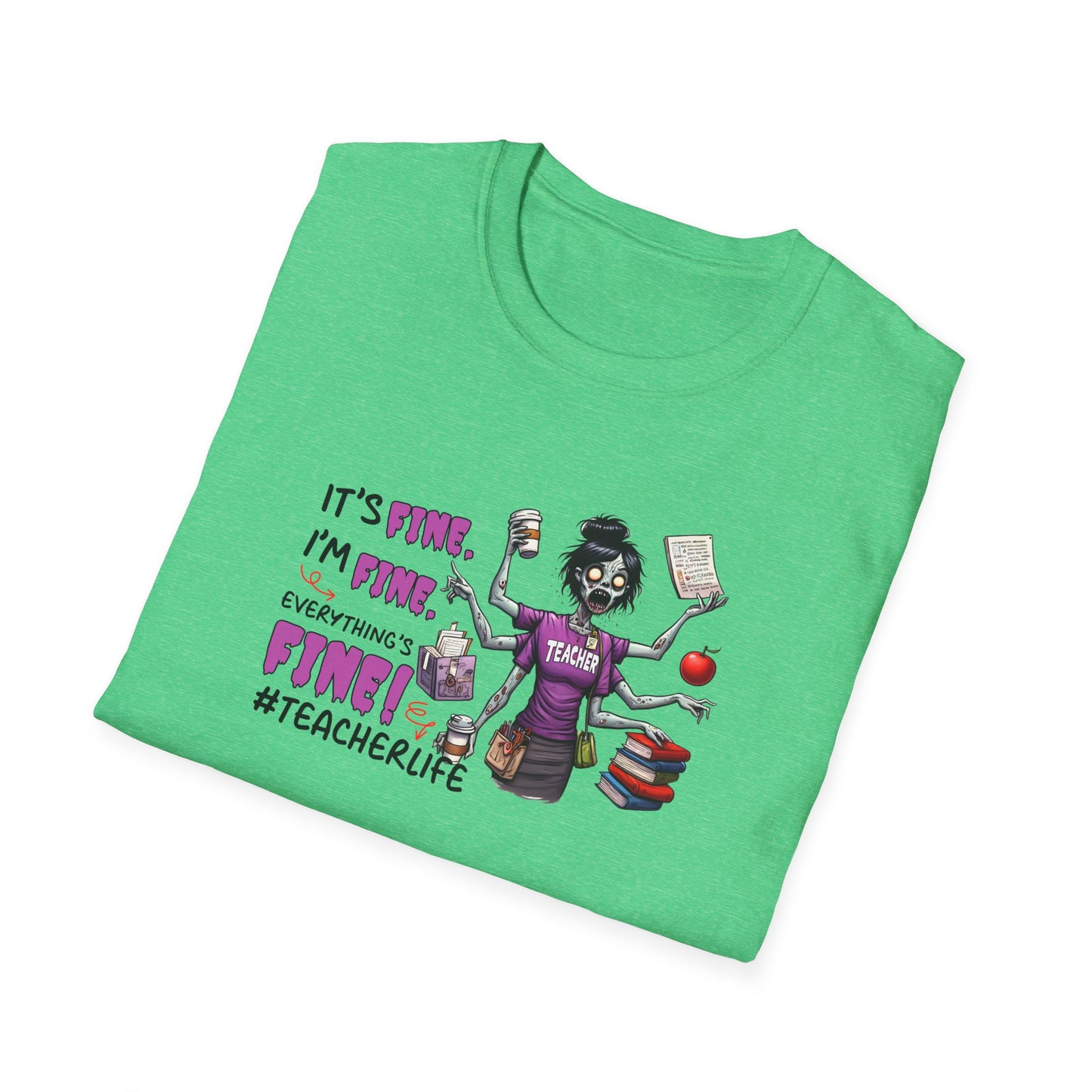 Everything's Fine Zombie Teacher - Unisex Softstyle T-Shirt