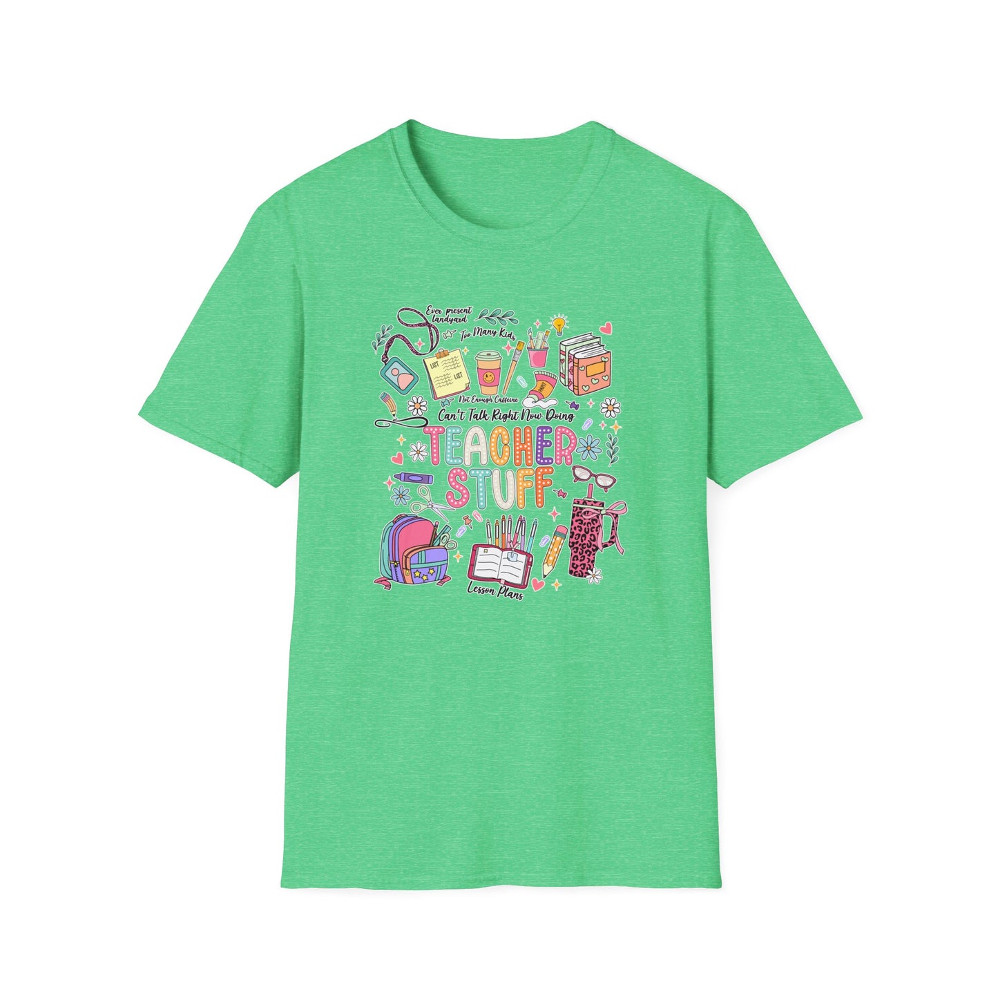 Teacher Stuff - Unisex Softstyle T-Shirt