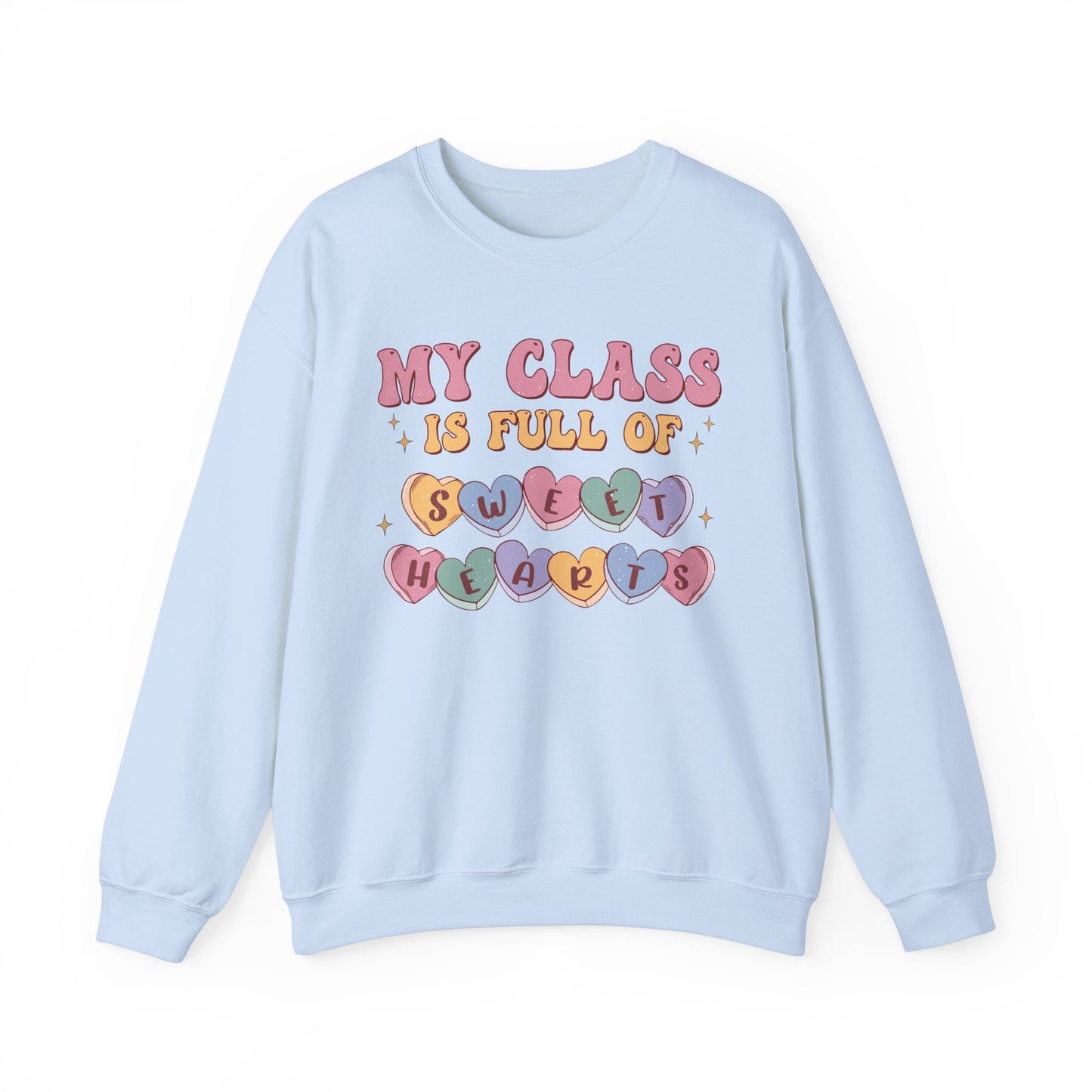 My Class is Full of Sweethearts - Unisex Heavy Blend™ Crewneck Sweatshirt