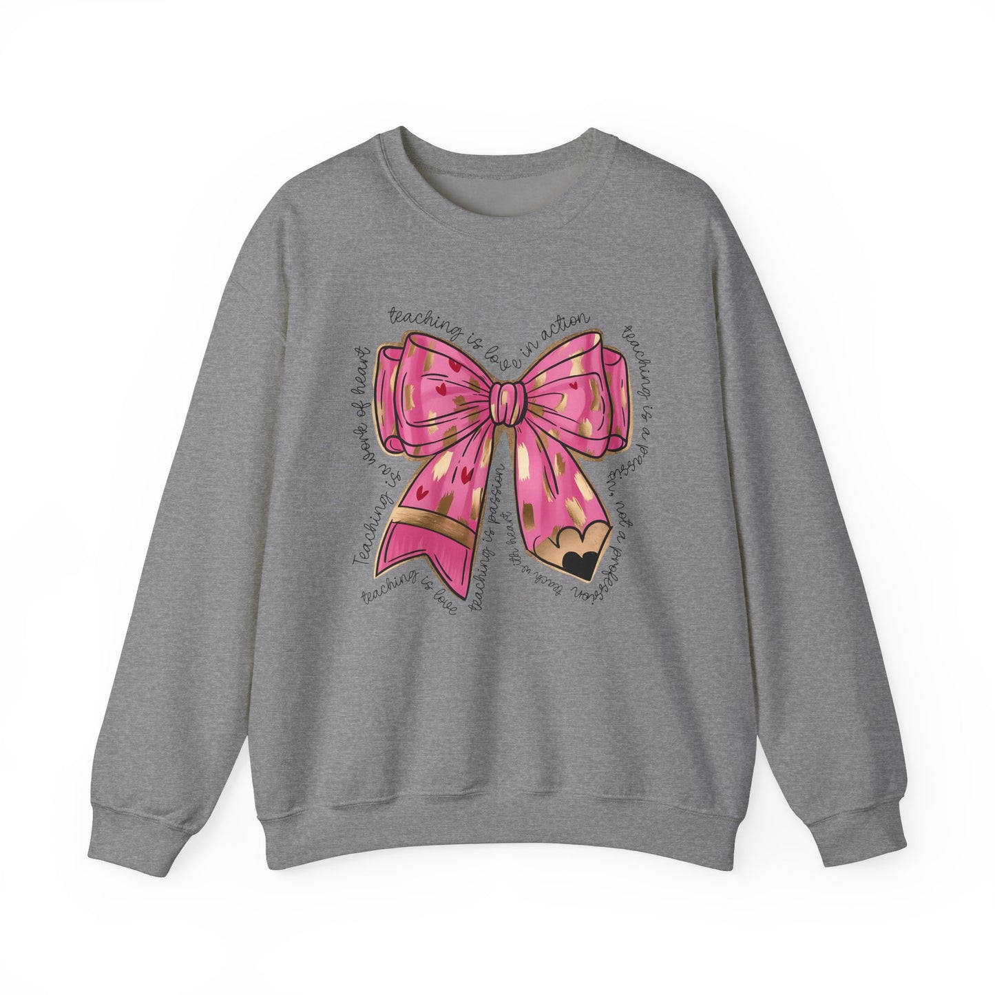 Teaching is Love in Action - Unisex Heavy Blend™ Crewneck Sweatshirt