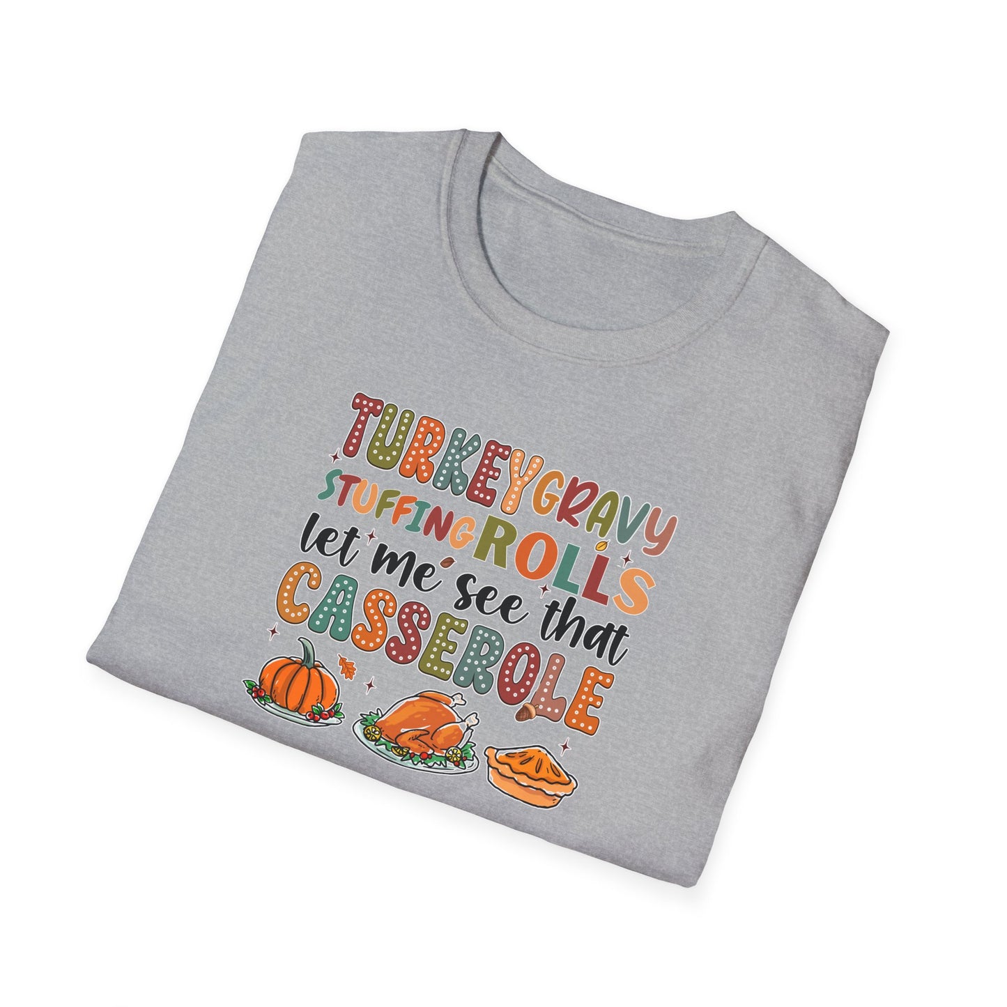 Turkey Gravy Stuffing Rolls - Unisex Softstyle T-Shirt