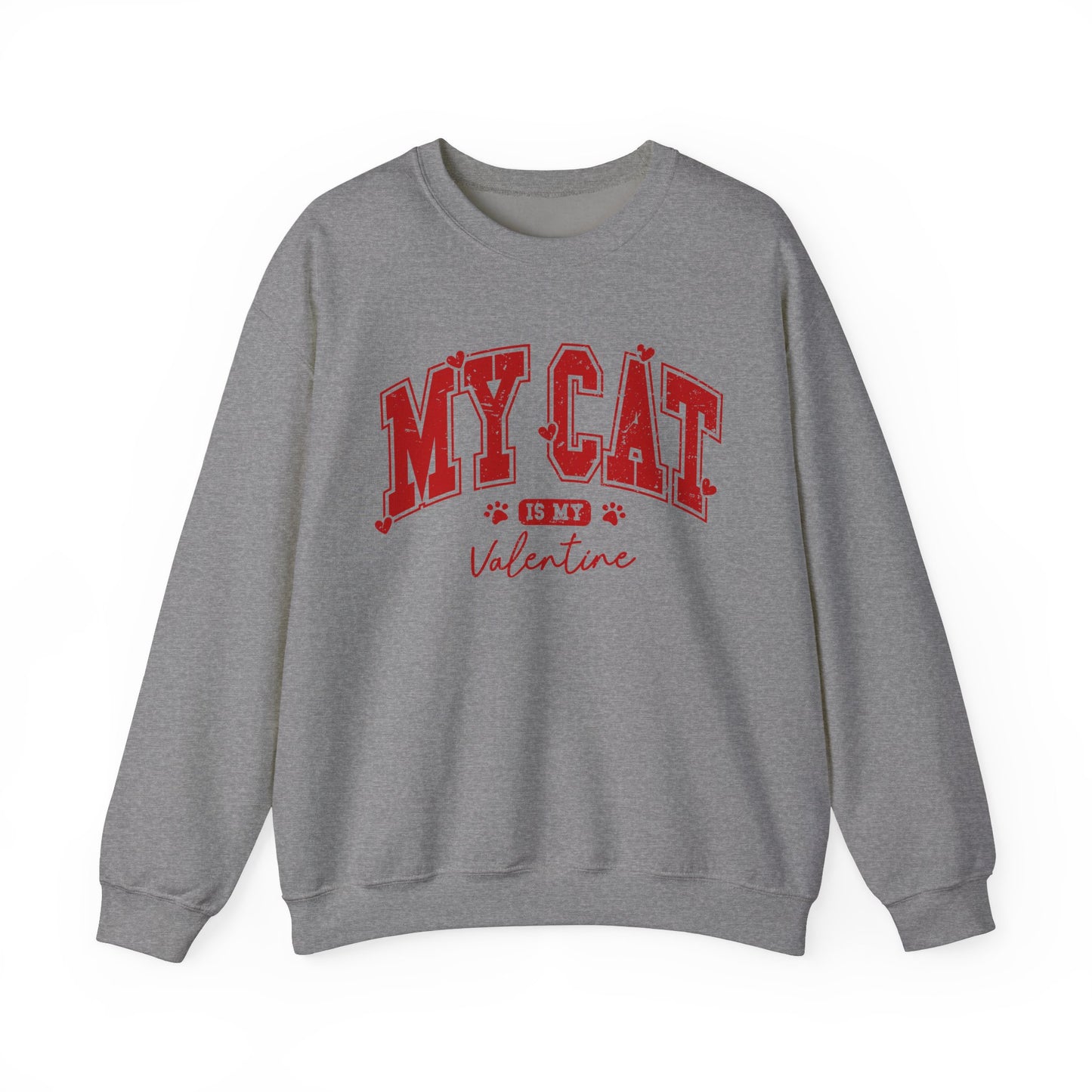 My Cat is my Valentine - Unisex Heavy Blend™ Crewneck Sweatshirt