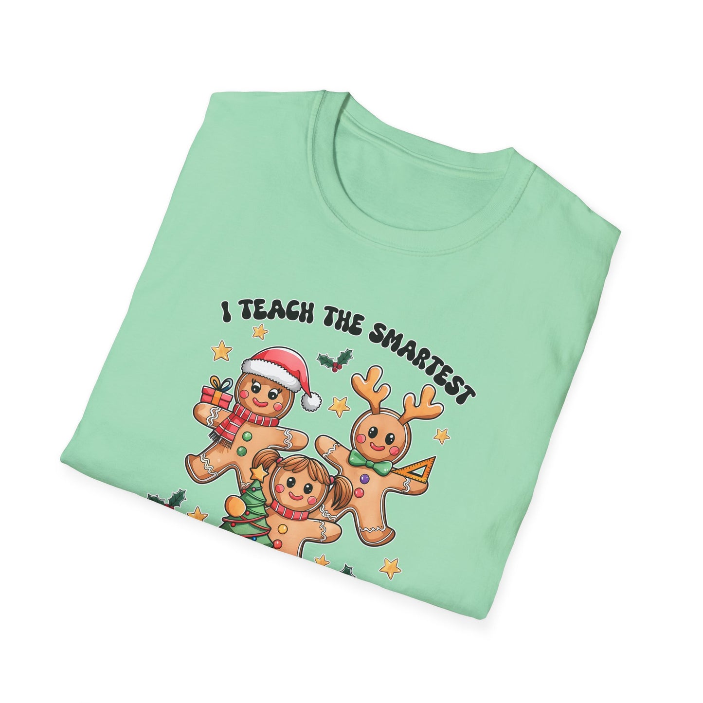 I Teach the Smartest Cookies - Unisex Softstyle T-Shirt