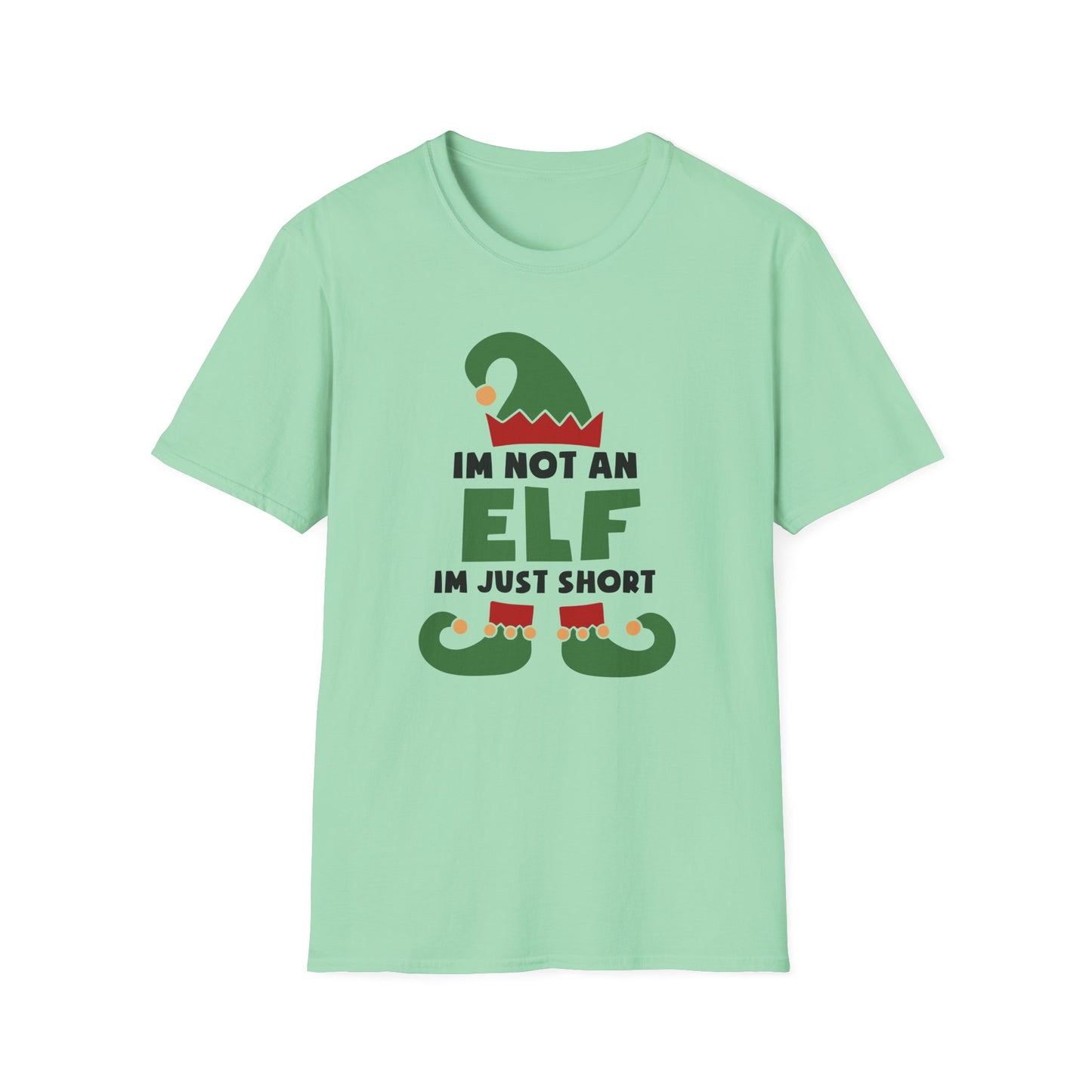 I'm Not an Elf - Unisex Softstyle T-Shirt